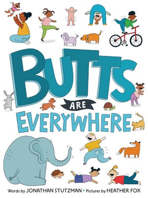 cover image of Butts Are Everywhere